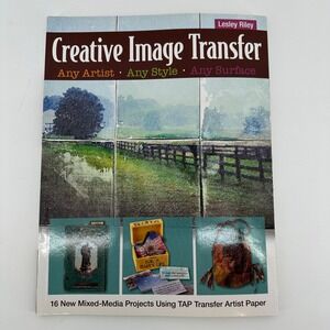 Creative Image Transfer Lesley Riley Mixed Media Projects TAP Paper Book